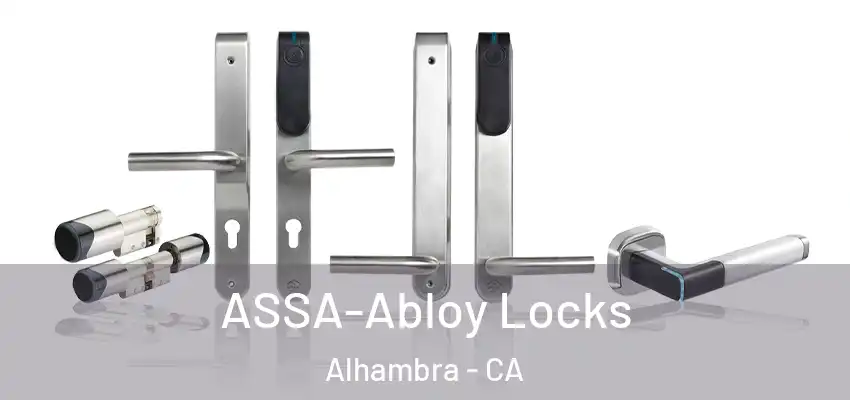  ASSA-Abloy Locks Alhambra - CA